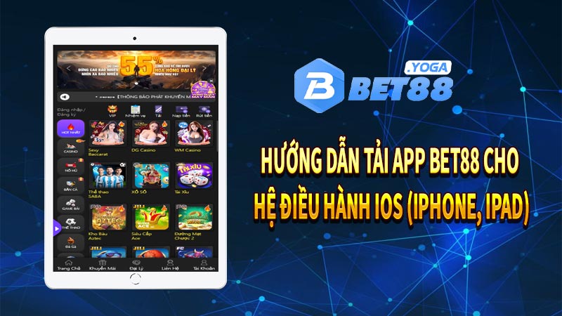 Hướng dẫn tải app Bet88 cho hệ điều hành iOS (iPhone, iPad)