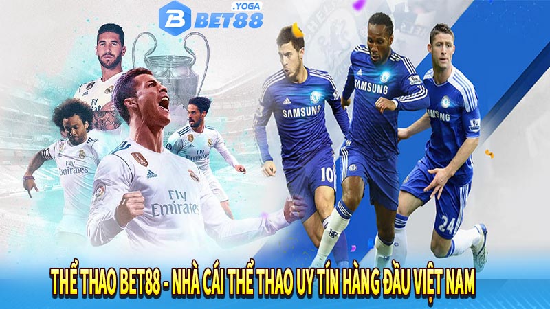 Thể thao Bet88 - Nhà cái thể thao uy tín hàng đầu Việt Nam